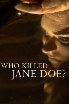Who Killed Jane Doe? (2017&#8209;&nbsp;)