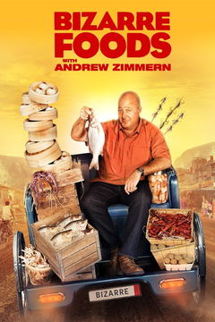 Bizarre Foods with Andrew Zimmern (2007&#8209;2018)