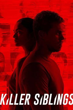 Killer Siblings (2019&#8209;&nbsp;)