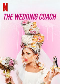 The Wedding Coach (2021‑ )