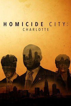 Homicide City: Charlotte (2019&#8209;2020)