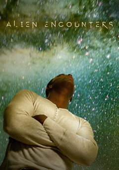 Alien Encounters (2012&#8209;&nbsp;)