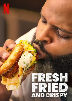 Fresh, Fried and Crispy (2021&#8209;&nbsp;)