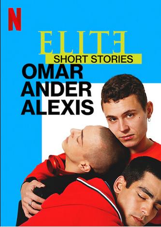 Élite historias breves: Omar Ander Alexis