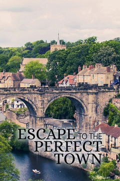Escape to the Perfect Town (2019&#8209;&nbsp;)