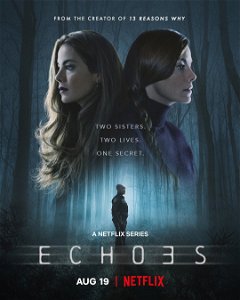Echoes (2022– )