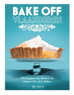 Bake Off Vlaanderen (2017‑ )