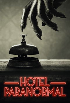 Hotel Paranormal (2020‑ )