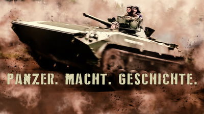 Panzer. Macht. Geschichte. - Auf den Schlachtfeldern der Weltkriege