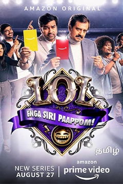 LOL: Enga Siri Paappom (2021&#8209;&nbsp;)