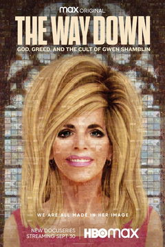 The Way Down: God, Greed and the Cult of Gwen Shamblin (2021&#8209;2022)
