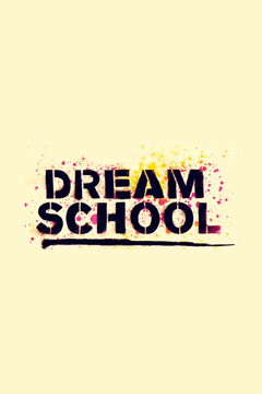 DREAM SCHOOL (2017&#8209;&nbsp;)