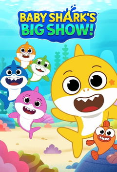 Baby Shark's Big Show! (2021‑ )