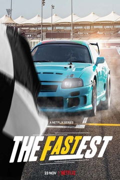 The Fastest (2021&#8209;&nbsp;)