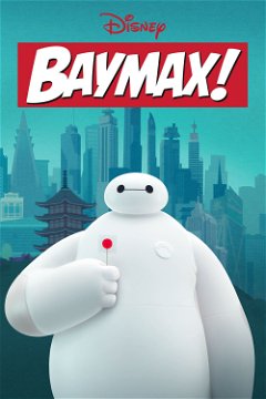 Baymax!  (2022– )