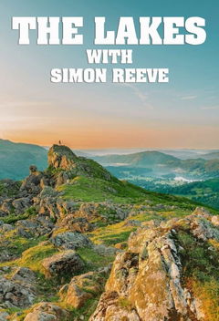 The Lakes with Simon Reeve (2021)