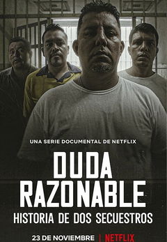 Duda razonable: Historia de dos secuestros (2021)