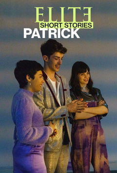 Élite historias breves: Patrick (2021)