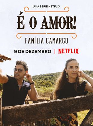 É O Amor: Família Camargo