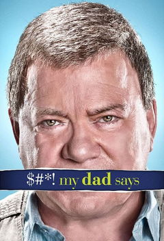 $#*! My Dad Says (2010&#8209;2011)