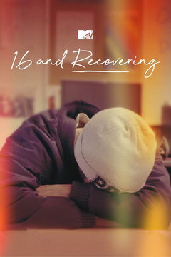 16 and Recovering (2020&#8209;&nbsp;)