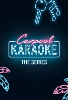 Carpool Karaoke: The Series (2017&#8209;&nbsp;)