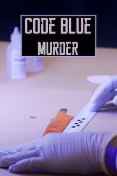 Code Blue: Murder (2019&#8209;&nbsp;)