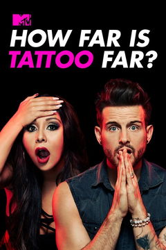 How Far Is Tattoo Far? (2018&#8209;&nbsp;)