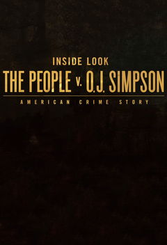 Inside Look: The People v. O.J. Simpson - American Crime Story (2016‑ )