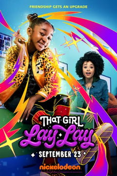 That Girl Lay Lay (2021&#8209;2024)