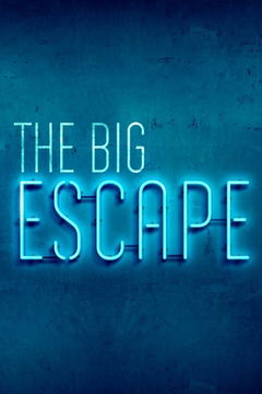 The Big Escape (2017&#8209;2020)