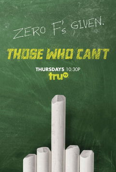 Those Who Can't (2016&#8209;2019)