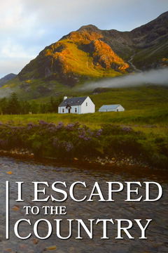 I Escaped to the Country (2017&#8209;&nbsp;)