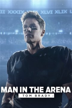 Man in the Arena: Tom Brady (2021&#8209;&nbsp;)