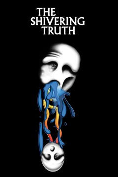 The Shivering Truth (2018&#8209;2020)