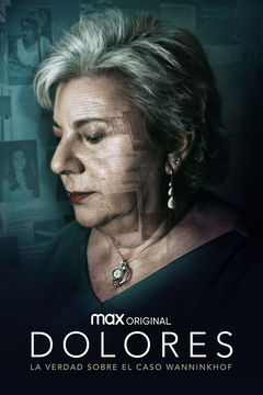 Dolores: La verdad sobre el caso Wanninkhof (2021)