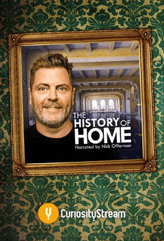 The History of Home Narrated by Nick Offerman (2020‑ )