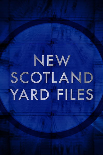 New Scotland Yard Files