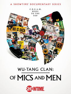 Wu-Tang Clan: Of Mics and Men (2019)