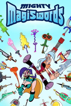 Mighty Magiswords (2016&#8209;2019)