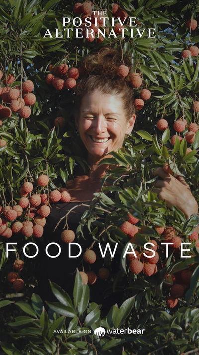 The Positive Alternative to Food Waste