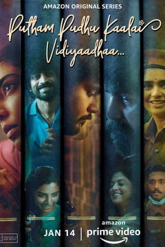 Putham Pudhu Kaalai Vidiyaadhaa… (2022&#8209;&nbsp;)