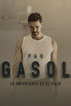 Pau Gasol - Lo importante es el Viaje (2021)