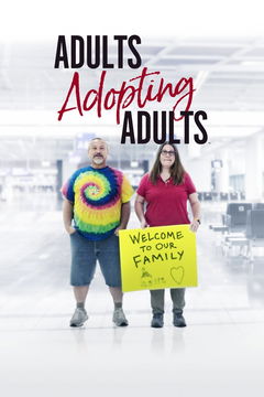 Adults Adopting Adults (2022‑ )