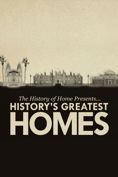 The History of Home Presents: History's Greatest Homes (2020&#8209;2021)