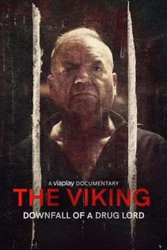 The Viking - Downfall of a Drug Lord (2022&#8209;&nbsp;)
