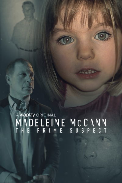 Madeleine McCann: The Prime Suspect