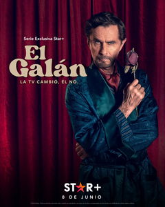 El Galán. La TV cambió, él no. (2022‑ )