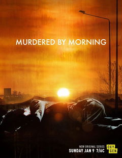 Murdered by Morning (2020&#8209;&nbsp;)