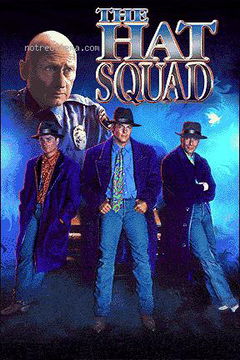 The Hat Squad (1992&#8209;1993)